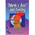 "Here I am" Said Smedley (Blue Bananas)