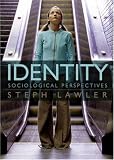 Identity: Sociological Perspectives