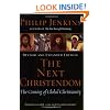 The Next Christendom: The Coming of Global Christianity