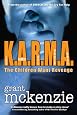K.A.R.M.A by Grant McKenzie K.A.R.M.A by Grant McKenzie