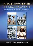 Diversity Amid Globalization: World Regions, Environment, Development
