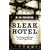 Bleak Hotel: The Hollywood Saga of the White Hotel