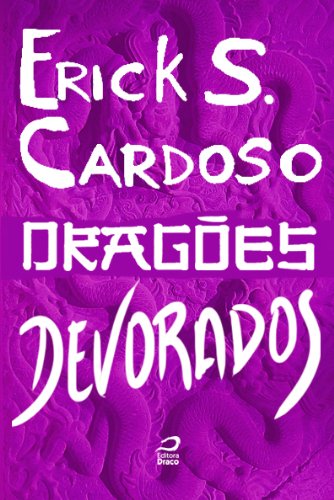Dragões - Devorados (Portuguese Edition)