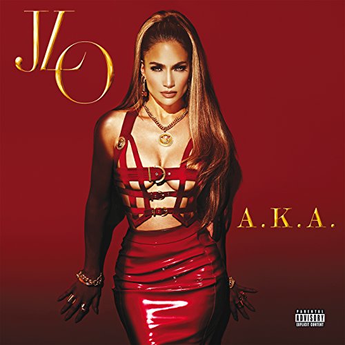 Jennifer Lopez - A.K.A. (Deluxe) - Zortam Music