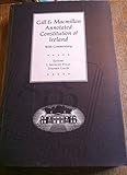 Gill & Macmillan annotated Constitution of Ireland 1937-1994, with commentary
