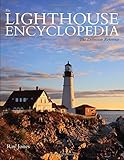 Lighthouse Encyclopedia: The Definitive Reference (Lighthouse Series)