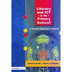 Literacy and ICT in the Primary School: A Creative Approach to English
