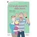 Grands-parents d�butants : Adoptez la Papy z� Mamy attitude !