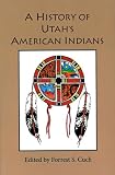 A History of Utah's American Indians