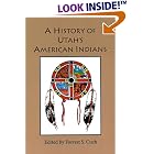 Click here to buy A History of Utah's American Indians by Forrest Cuch.