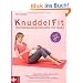 KnuddelFit - R�ckbildungsgymnastik mit Baby: St�rkt R�cken, Beine, Bauch und Po - F�rdert die kindliche Entwicklung - - Macht schnell wieder fit nach der Geburt - Alle �bungen mit Baby