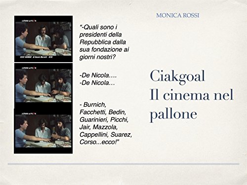 Ciakgoal - il cinema nel pallone (Italian Edition)