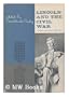 Lincoln and the Civil War; a profile and a history