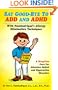 Say Good-Bye To ADD And ADHD
