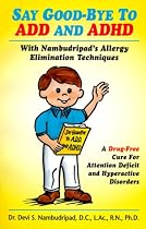 Say Good-Bye To ADD And ADHD (Say Good-Bye To...)