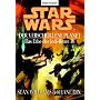 Der verschollene Planet - Das Erbe der Jedi-Ritter 16 (Star Wars)