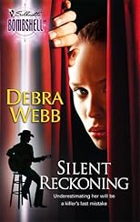 Silent Reckoning (Silhouette Bombshell)