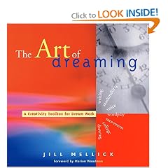 The Art of Dreaming: Tools for Creative Dream Work