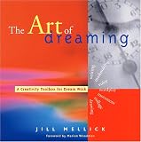 The Art of Dreaming: Tools for Creative Dream Work