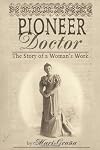 Pioneer Doctor