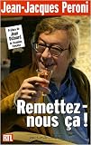 Revue Jean-Cyrille Godefroy Editions  / Remettez-nous ça!