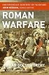 Roman Warfare (Smithsonian History of Warfare) (Smithsonian History of Warfare)