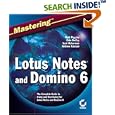 Mastering Lotus Notes and Domino 6 by Cate McCoy, Matt Riggsby, Scot Haberman, and Andrew Falciani