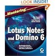 Mastering Lotus Notes and Domino 6