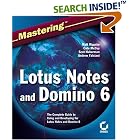 Click here to buy Mastering Lotus Notes and Domino 6 by  Cate McCoy, Matt Riggsby, Scot Haberman, and Andrew Falciani.