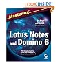 Mastering Lotus Notes and Domino 6
