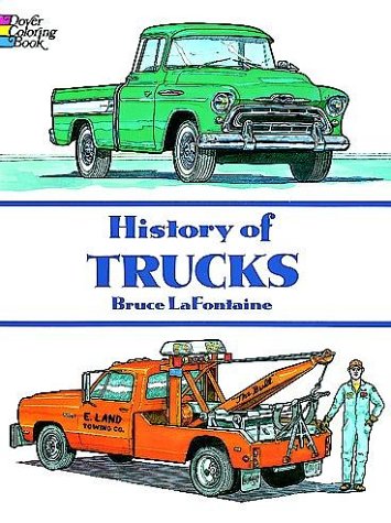 History of Trucks (Cars & Trucks) · Dover Publications, Bruce LaFontaine, 