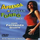 Aprenda a Dancar Forro, Vol. 1
