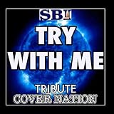 Try With Me (Tribute To Nicole Scherzinger) Performed By Cover Nation – Single Try With Me (Tribute To Nicole Scherzinger) Performed By Cover Nation – Single