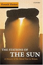 Stations of the Sun: A History of the Ritual Year in Britain