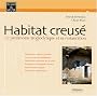 Habitat creus� : Le patrimoine troglodytique et sa restauration