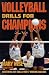 Books : Volleyball Drills for Champions: Mastering Key Skills with 7 Winning Coaches