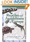 Reptiles and Amphibians of Europe (Princeton Field Guides)
