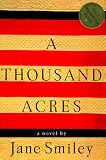 A Thousand Acres: A Novel
