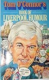 Tom O'Connor's book of Liverpool humour