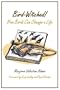 Bird-Witched!: How Birds Can Change a Life (Mildred Wyatt-Wold Series in Ornithology)