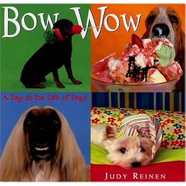 Bow Wow: A Day in the Life of Dogs