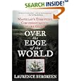 Over the Edge of the World: Magellan's Terrifying Circumnavigation of the Globe (P.S.) by Laurence Bergreen