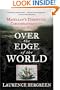 Over the Edge of the World: Magellan's Terrifying Circumnavigation of the Globe (P.S.)