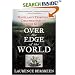 Over the Edge of the World: Magellan's Terrifying Circumnavigation of the Globe (P.S.)