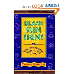 Black Sun Signs: An African-American Guide to the Zodiac