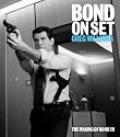Bond on Set