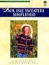 Fair Isle Sweaters Simplified