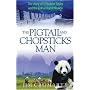 The Pigtail and Chopsticks Man - The Story of J.Hudson Taylor and the China Inland Mission (Champions of the faith)