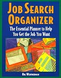 Job Search Organizer: The Essential Planner to Help You Get the Job You Want