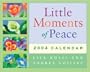 Little Moments Of Peace 2004 Mini Day-To-Day Calendar